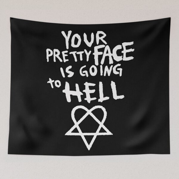 Item preview, Your pretty Face is Going to Hell designed and sold by Krazy-Legs.