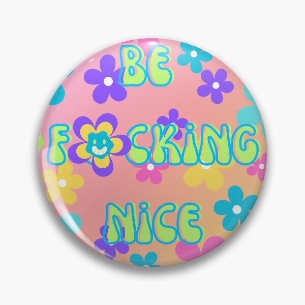 Item preview, Be Flowering Nice designed and sold by Dorothy Callahan.