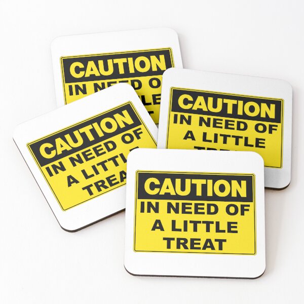 Item preview, Caution: In Need of a Little Treat designed and sold by RuthandRose.