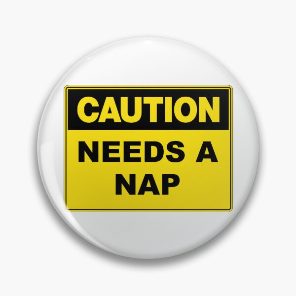 Item preview, Caution: Needs a Nap designed and sold by RuthandRose.