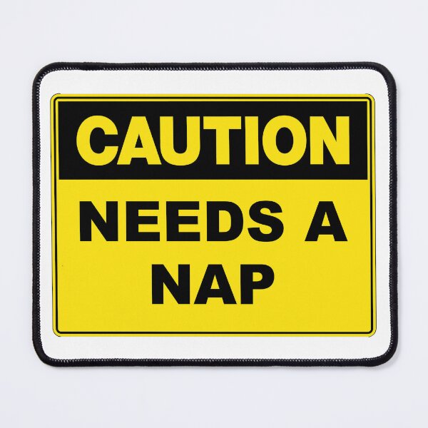 Item preview, Caution: Needs a Nap designed and sold by RuthandRose.