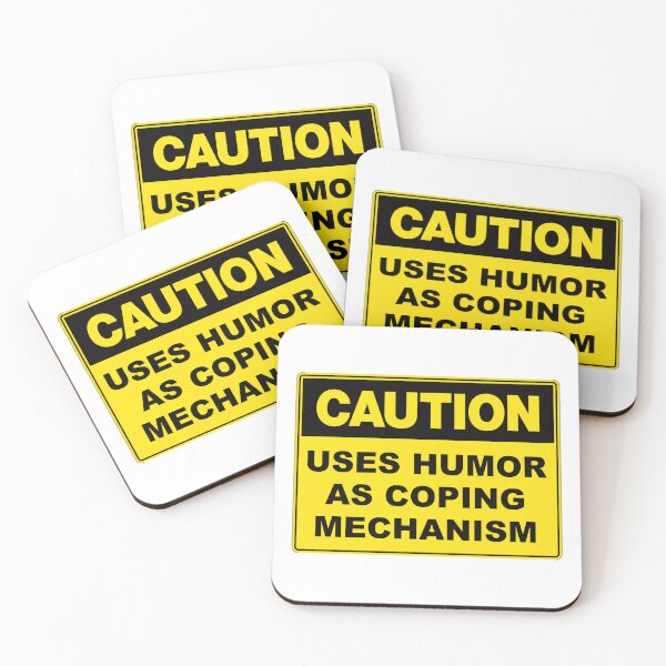 Item preview, Caution: Uses Humor as Coping Mechanism designed and sold by RuthandRose.