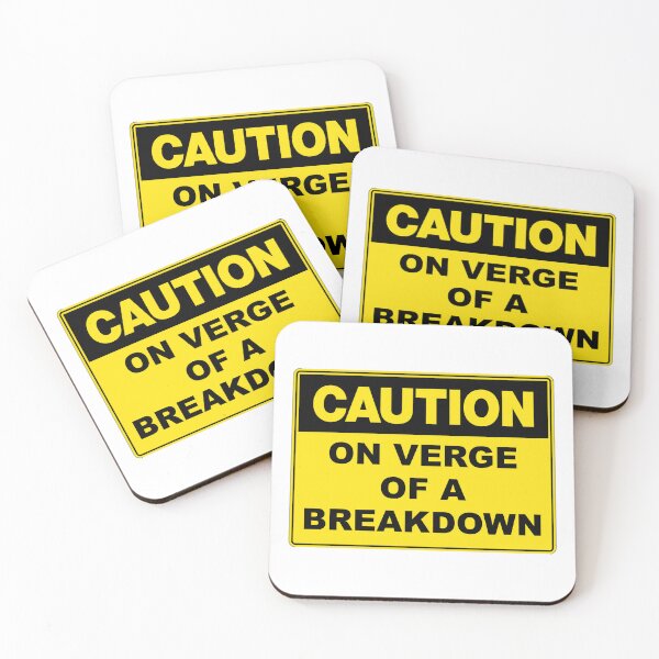 Item preview, Caution: On Verge of a Breakdown designed and sold by RuthandRose.