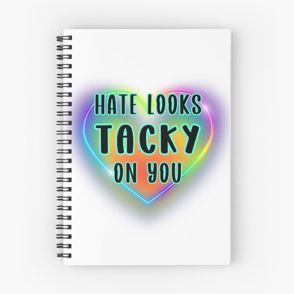 Item preview, Hate Looks Tacky On You designed and sold by Tangsley.