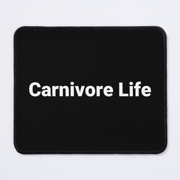 Item preview, Carnivore Life. designed and sold by Text-based T-Shirts and Gifts.