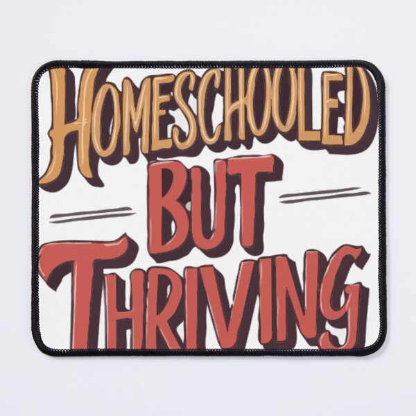 Item preview, Homeschooled But Thriving T-shirt Artwork designed and sold by Collision19.