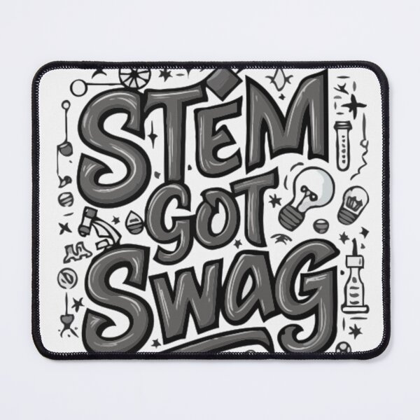 Item preview, STEM GOT SWAG T-shirt Design designed and sold by Collision19.