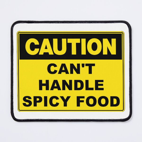 Item preview, Caution: Can't Handle Spicy Food designed and sold by RuthandRose.
