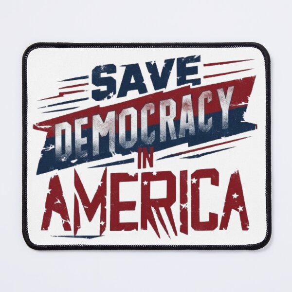 Item preview, Save democracy designed and sold by LiQiLi.