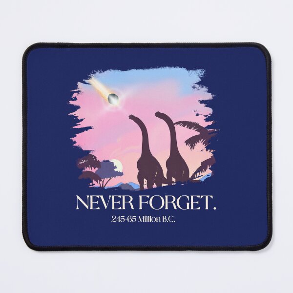 Item preview, Never Forget. Brachiosaurus Dinosaur Extinction designed and sold by Tee-Rex Designs.