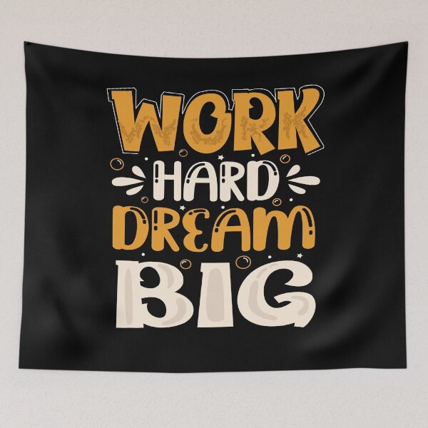 Item preview, Work Hard Dream Big designed and sold by Ze G.