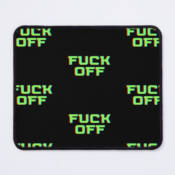 Item preview, Fuck Off designed and sold by AIrtisticPrints.