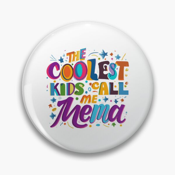 Item preview, The Coolest Kids Call Me Mema designed and sold by flippinsg.
