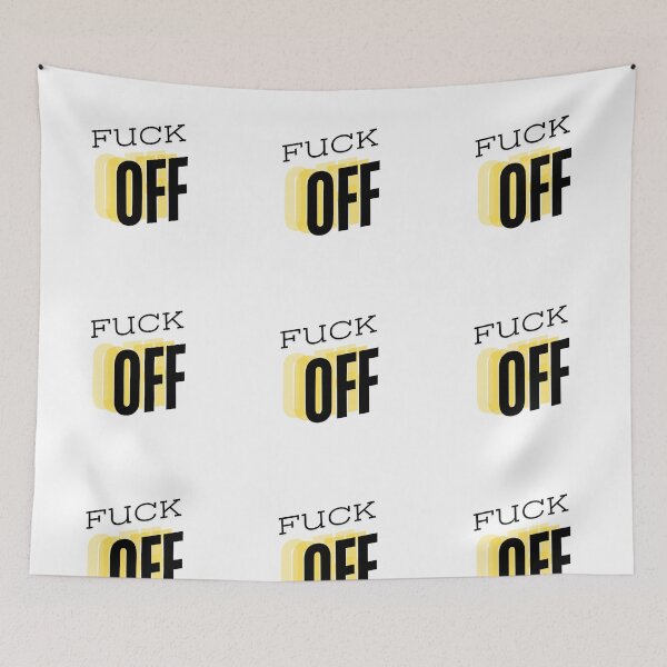 Item preview, Fuck Off designed and sold by AIrtisticPrints.