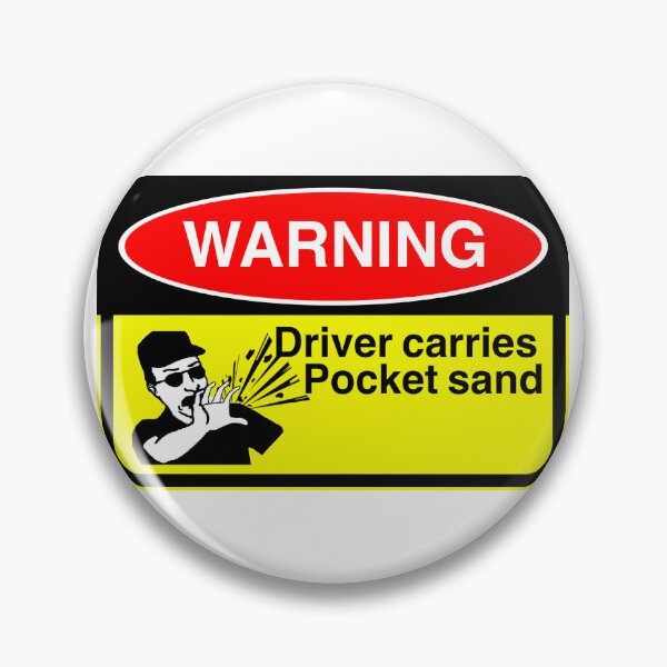 Item preview, King of the hill dale pocket sand - This driver carries pocket sand warning sticker designed and sold by Gastrox.