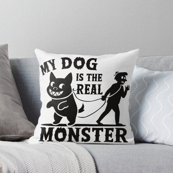 Item preview, My Dog Is The Real Monster designed and sold by decorwonders.