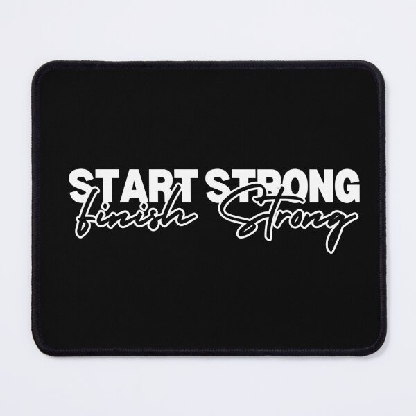 Item preview, Start Strong Finish Strong designed and sold by Williams Designz.
