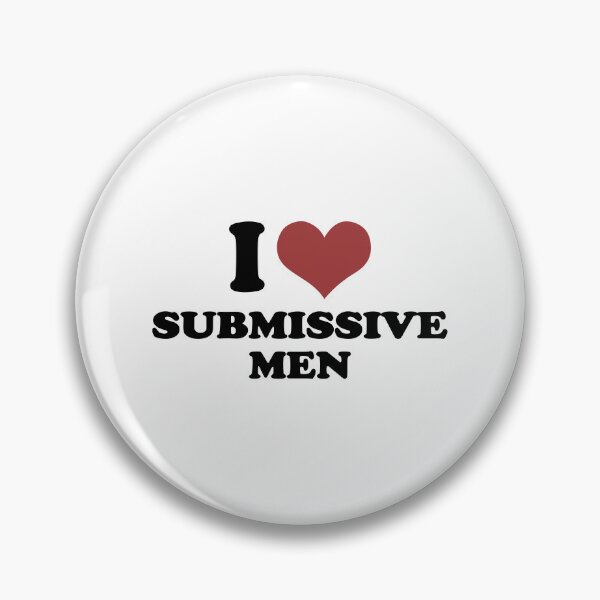 Item preview, I LOVE SUBMISSIVE MEN. BLACK DESIGN designed and sold by Rejiboustarts.