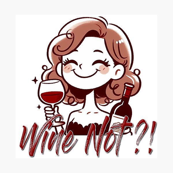 Item preview, Wine Not!? designed and sold by Black Sands Art.