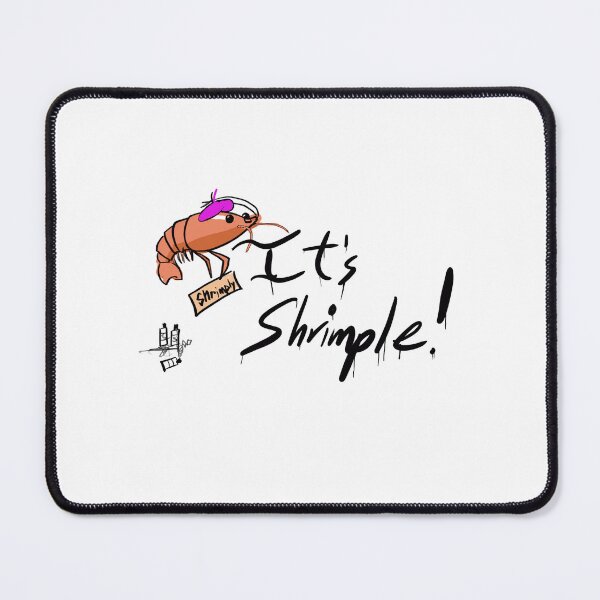 Item preview, It’s Shrimple designed and sold by ShrimpleStore.
