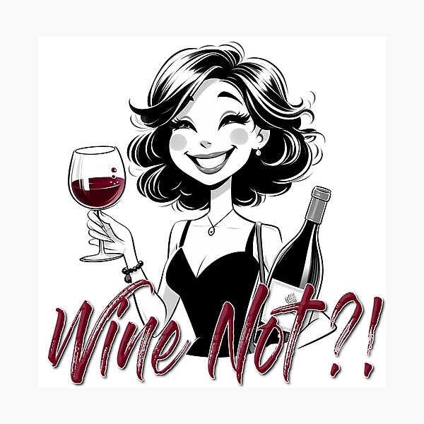 Item preview, Wine Not!? designed and sold by Black Sands Art.