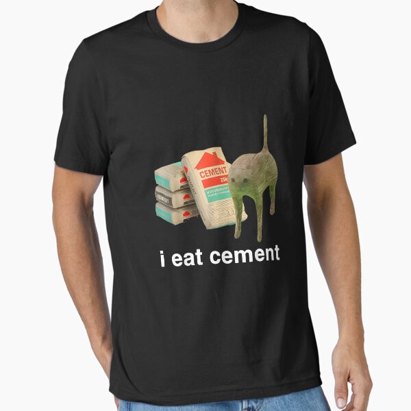 Item preview, I Eat Cement Cat Funny designed and sold by Unanswered.