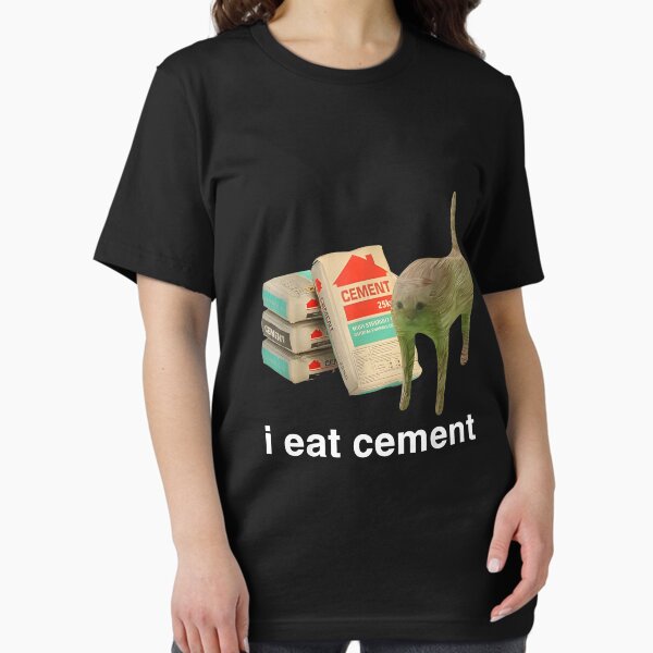 Item preview, I Eat Cement Cat Funny designed and sold by Unanswered.