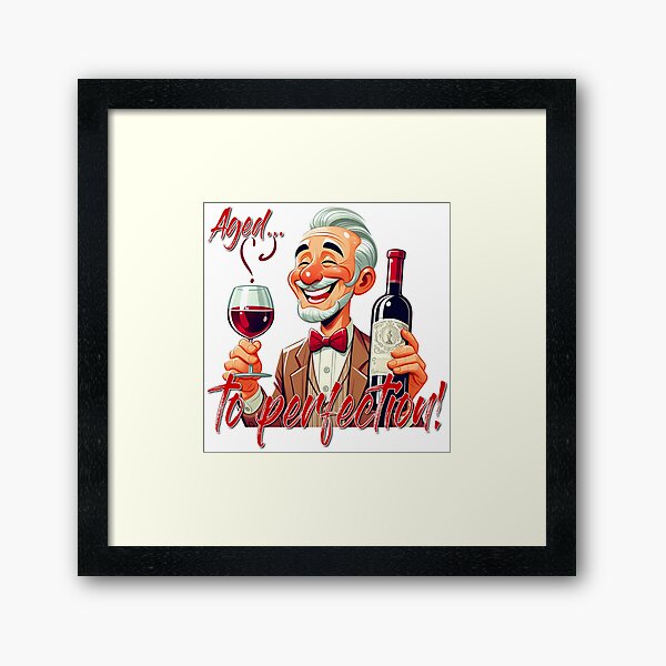 Item preview, Aged to perfection!  designed and sold by Black Sands Art.