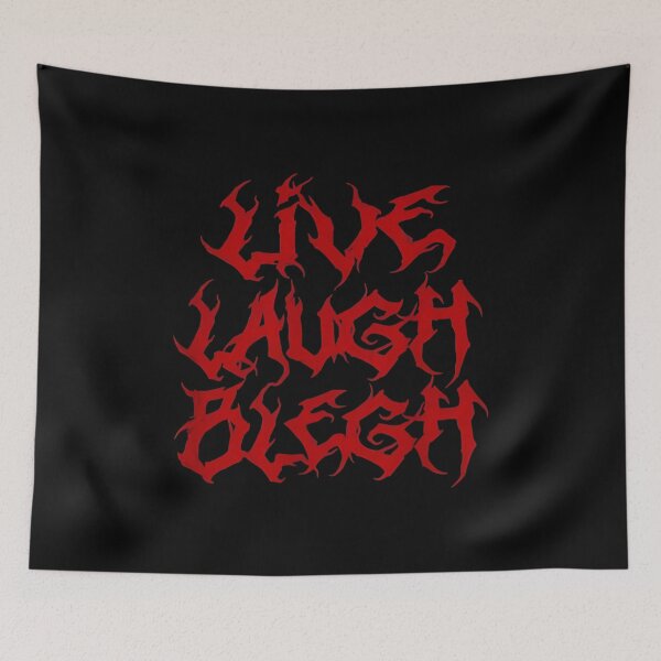 Item preview, LIVE LAUGH BLEGH Funny Heavy Metal Band Parody designed and sold by Unanswered.