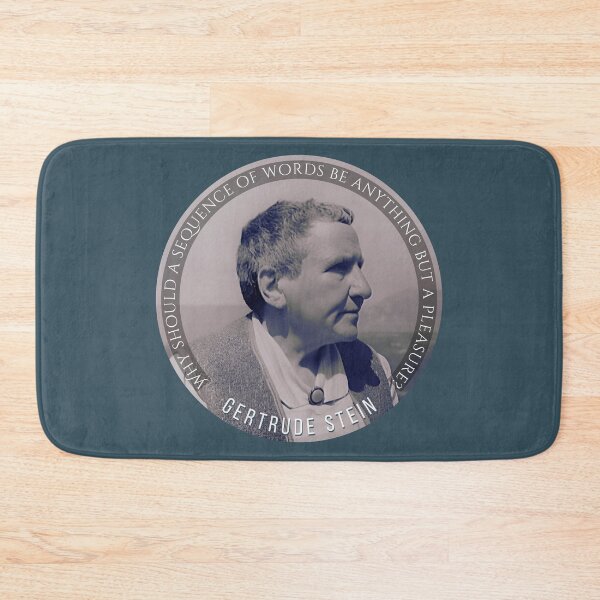 Item preview, Gertrude Stein quote on writing: Why should a sequence of words be anything but a pleasure? designed and sold by artbleed.