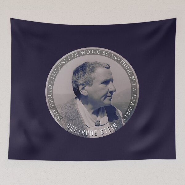 Item preview, Gertrude Stein quote on writing: Why should a sequence of words be anything but a pleasure? designed and sold by artbleed.