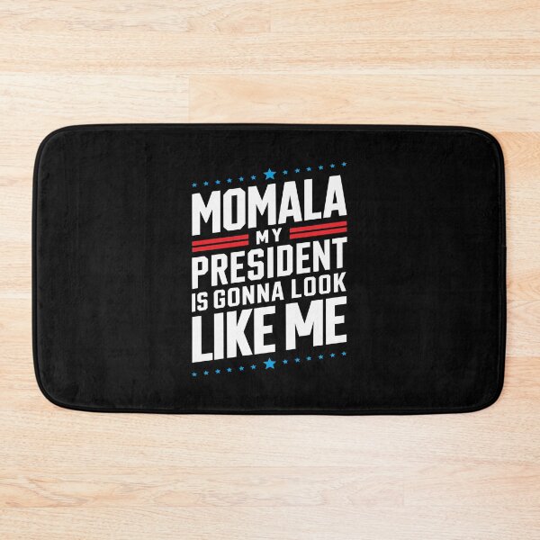 Item preview, MOMALA MAMALA Kamala Harris president 2024 democrat DNC election designed and sold by w1ckerman.