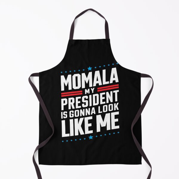 Item preview, MOMALA MAMALA Kamala Harris president 2024 democrat DNC election designed and sold by w1ckerman.
