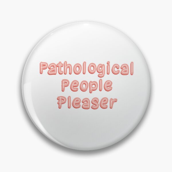 Item preview, Pathological People Pleaser hot pink designed and sold by pinkyfish1010.