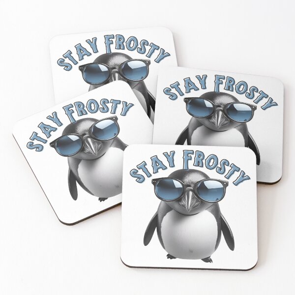 Item preview, Cool Penguin Says Stay Frosty designed and sold by pUNKnown.