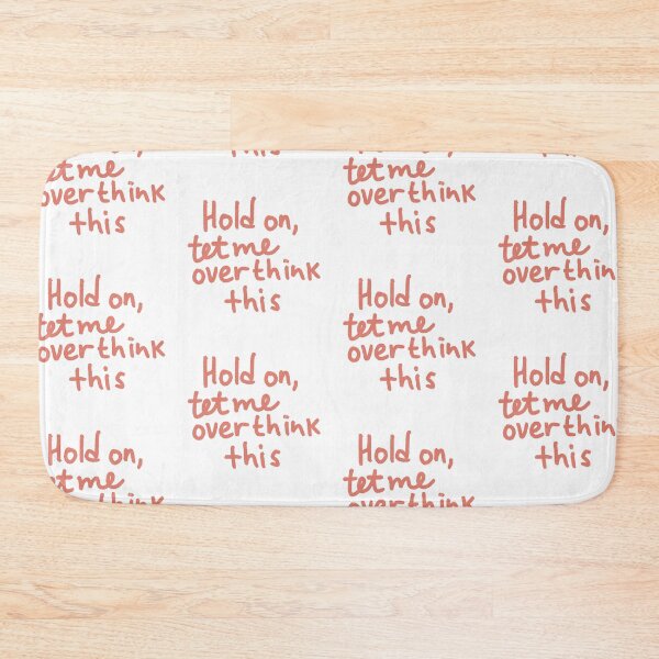 Item preview, Let me overthink think this designed and sold by pinkyfish1010.