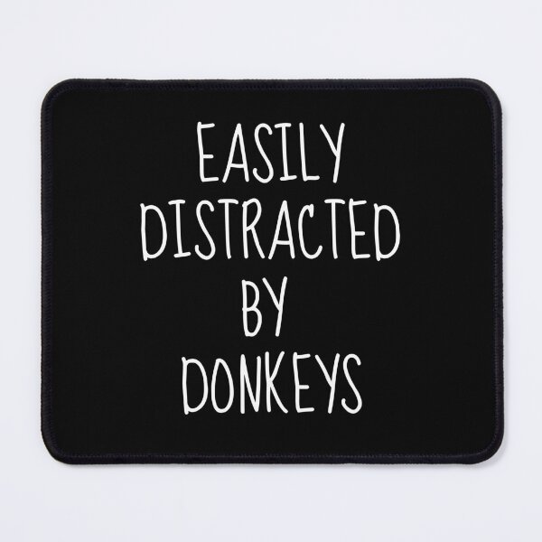 Item preview, Easily Distracted By Donkeys, Funny Donkey Lover designed and sold by FarmOfCuties.