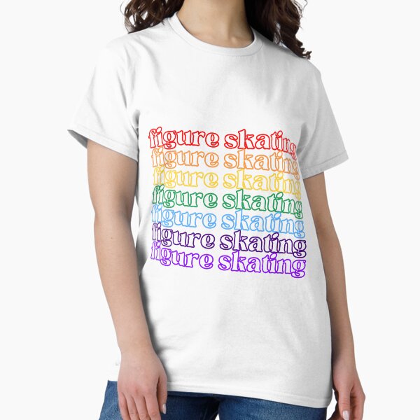 figure skating - rainbow font Classic T-Shirt