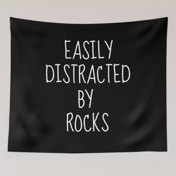 Item preview, Easily Distracted By Rocks, Funny Rock Lover designed and sold by FarmOfCuties.
