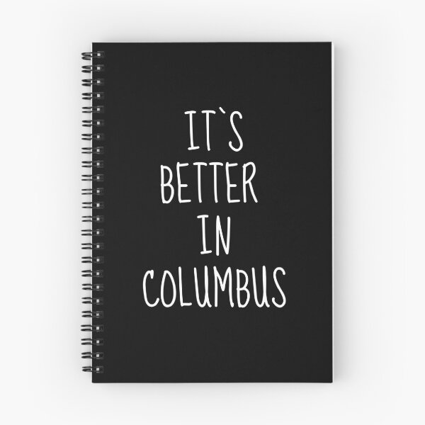 Item preview, It's Better in Columbus, Funny Columbus Ohio designed and sold by FarmOfCuties.