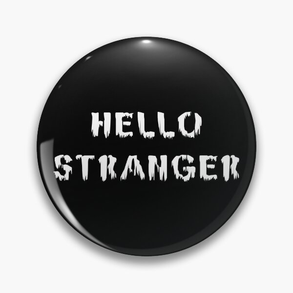 Item preview, Hello Stranger designed and sold by MDKey DESIGN.