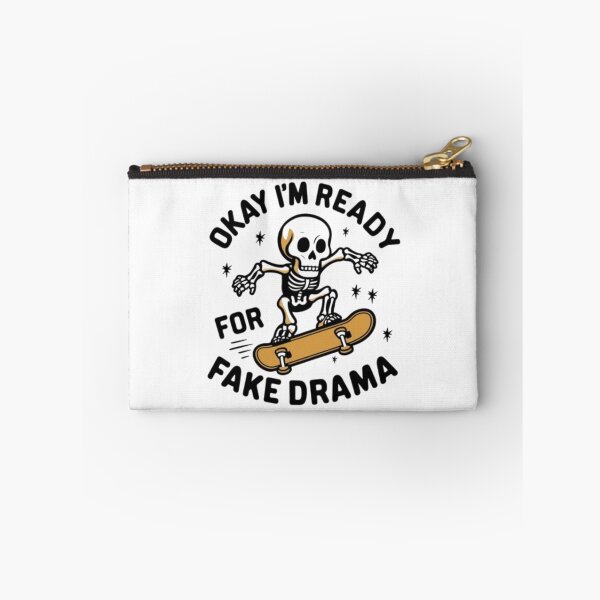Item preview, Okay I'm ready for fake drama designed and sold by ZekoStick.