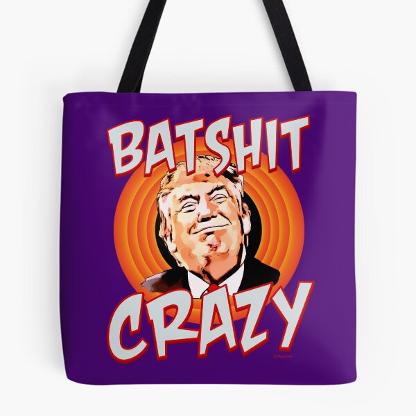 Item preview, BATSHIT CRAZY designed and sold by Paparaw.