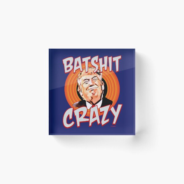Item preview, BATSHIT CRAZY designed and sold by Paparaw.