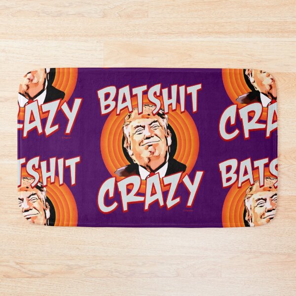 Item preview, BATSHIT CRAZY designed and sold by Paparaw.