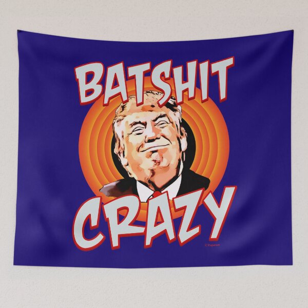 Item preview, BATSHIT CRAZY designed and sold by Paparaw.