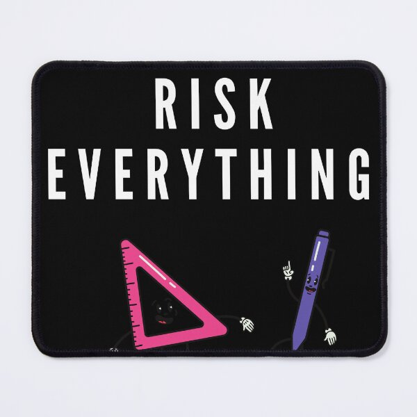 Item preview, Risk Everything designed and sold by SKYSHOP007.