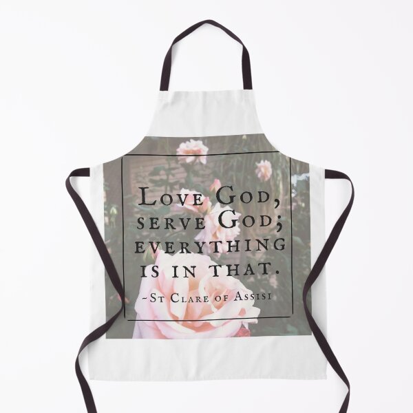 Item preview, St Clare of Assisi Quote Design designed and sold by HomemakerAMDG.