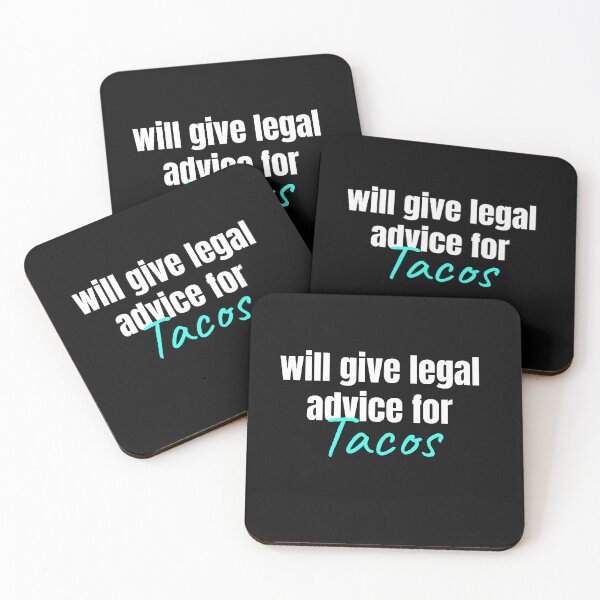 Item preview, will give legal advice for tacos ,funny lawyer quotes,funny lawyer jokes designed and sold by Zohaa45.