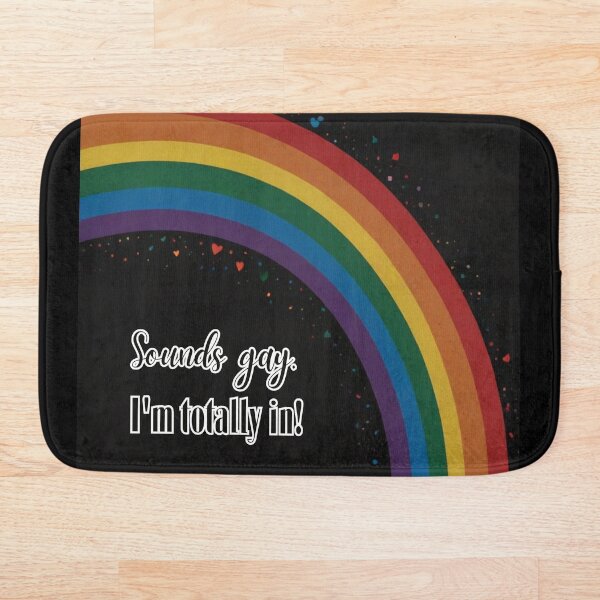 Item preview, Sounds Gay Im Totally In LGBTQ Rainbow designed and sold by WishLuckShop.